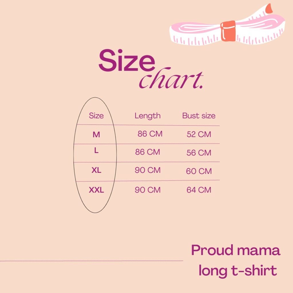 Proud mama long t-shirt Size cahrt